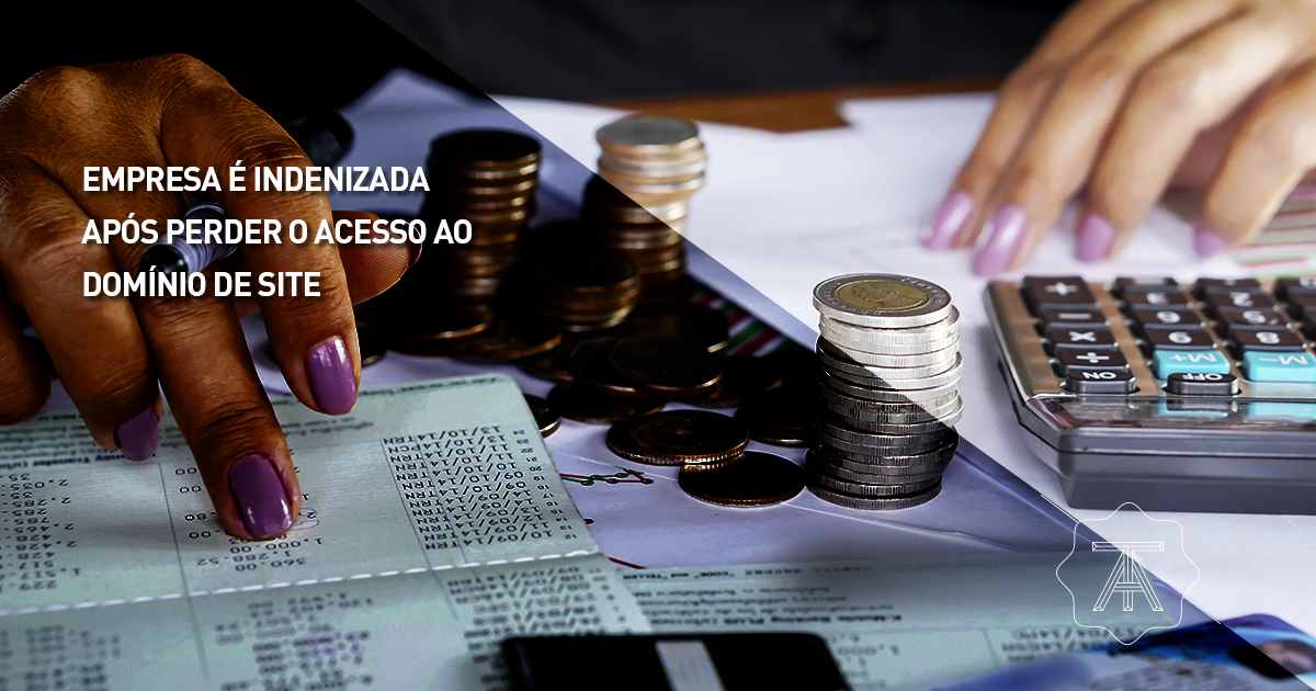 Empresa é indenizada após perder o acesso ao domínio de site