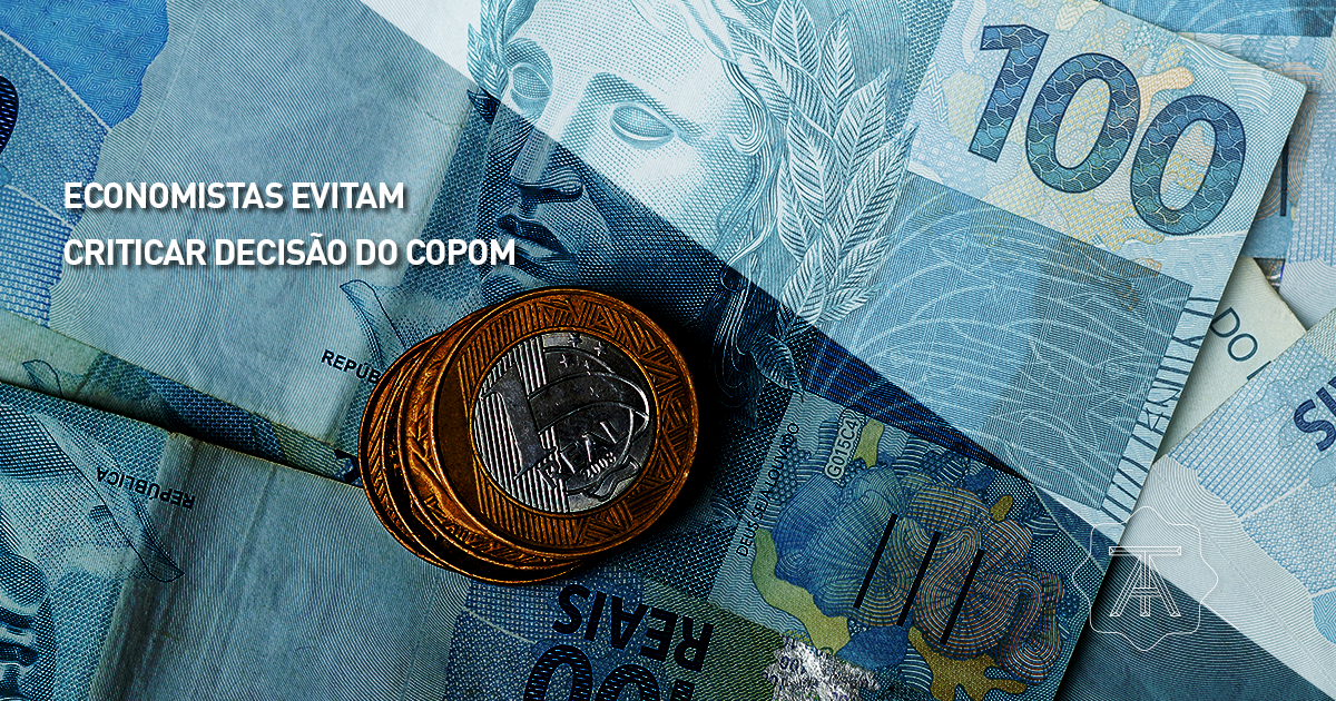 Economistas evitam criticar decisão do Copom