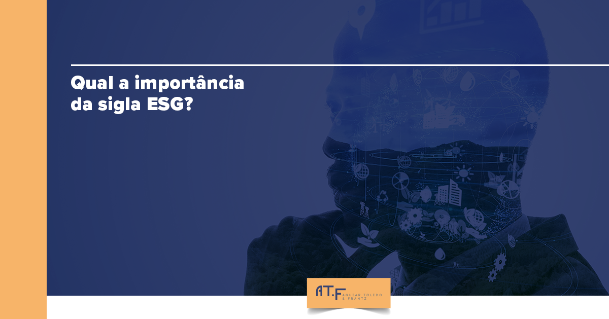 Qual a importância da sigla ESG?